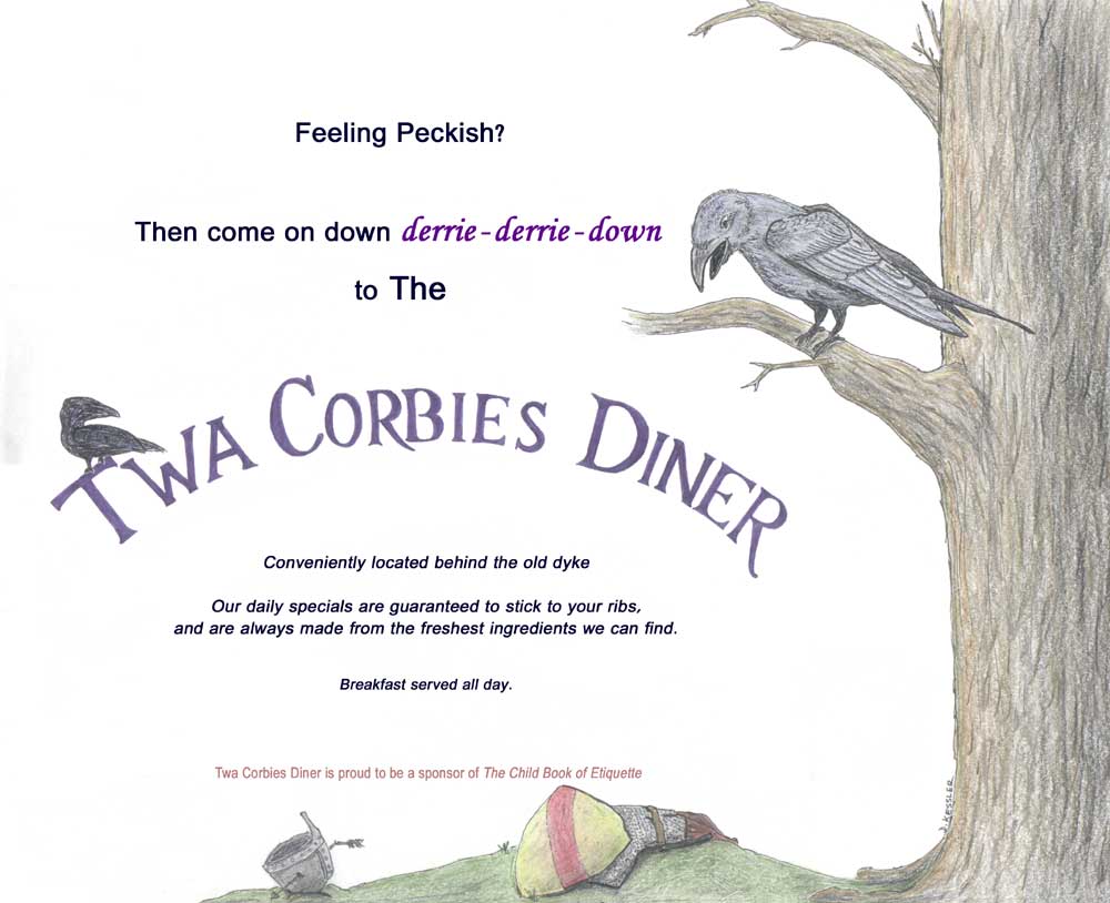 Twa Corbies Diner, proud sponsor of the Child Book of Etiquette